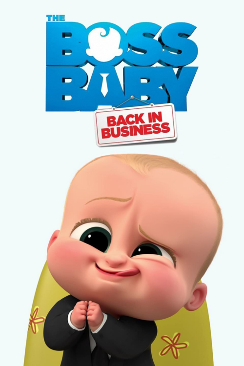 The Boss Baby Back in Business เดอะ บอส เบบี้ นายใหญ่คืนวงการ ตอนที่ 1-13 พากย์ไทย